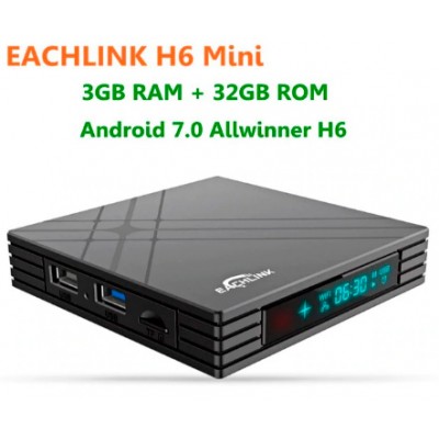 EACHLINK H6 Mini - TV BOX на Android 7.2 с памятью 3/32GB EACHLINK H6 Mini - TV BOX на Android 7.2 с памятью 3/32GB